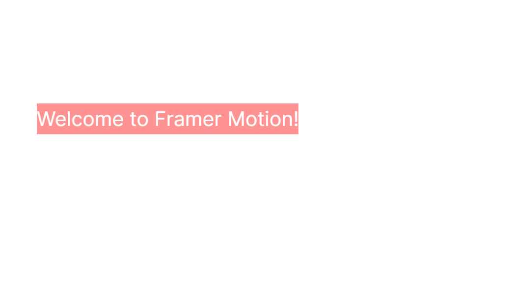 Framer Motion: An Introduction 4